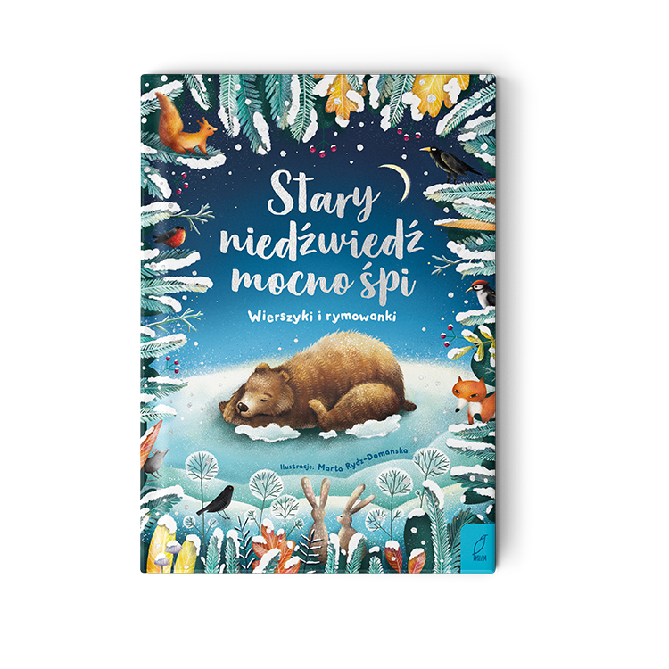 Stary niedźwiedź mocno śpi. Wierszyki i rymowanki